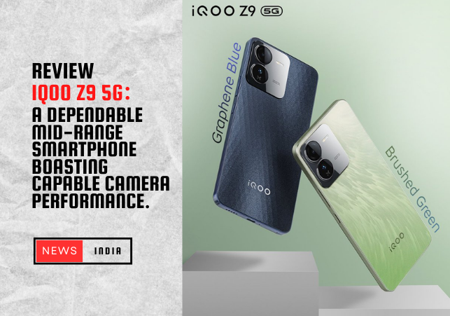 iQoo Z9: A Mid-Range Marvel with Competitive Specs